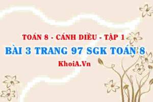Bài 3 trang 97 SGK Toán 8 tập 1 Cánh Diều